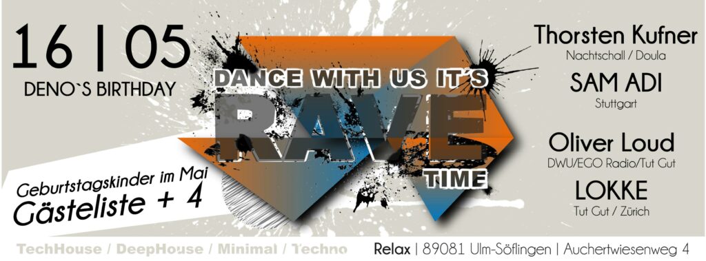 dance with us it´s rave time bday special